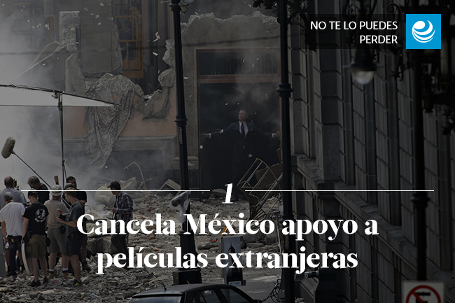 Cancela México apoyo a películas extranjeras