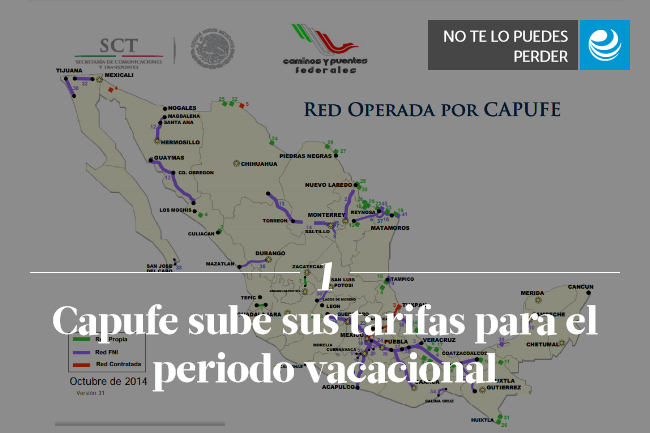 Capufe sube sus tarifas para el periodo vacacional