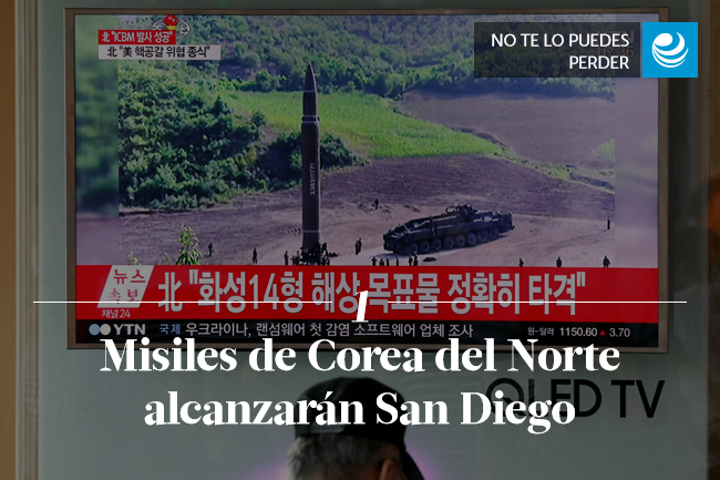 Misiles de Corea del Norte alcanzarán San Diego