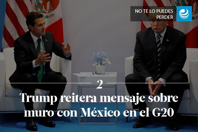 Trump reitera mensaje sobre muro con México en el G20