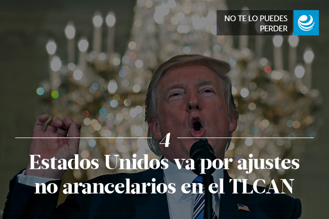 Estados Unidos va por ajustes no arancelarios en el TLCAN