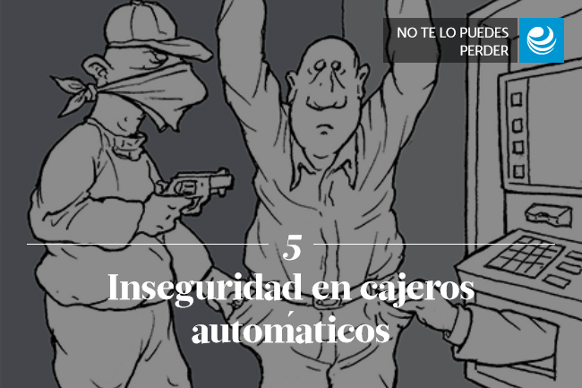  Inseguridad en cajeros automáticos