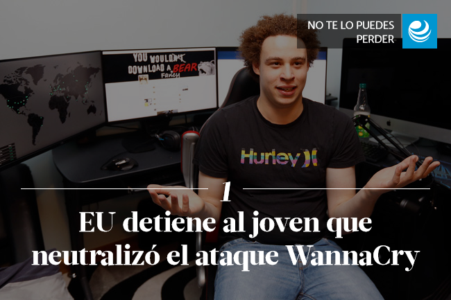 EU detiene al joven que neutralizó el ataque WannaCry