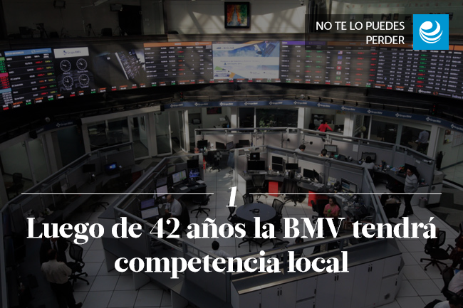 Luego de 42 años la BMV tendrá competencia local