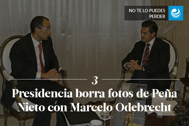 Presidencia borra fotos de Peña Nieto con Marcelo Odebrecht