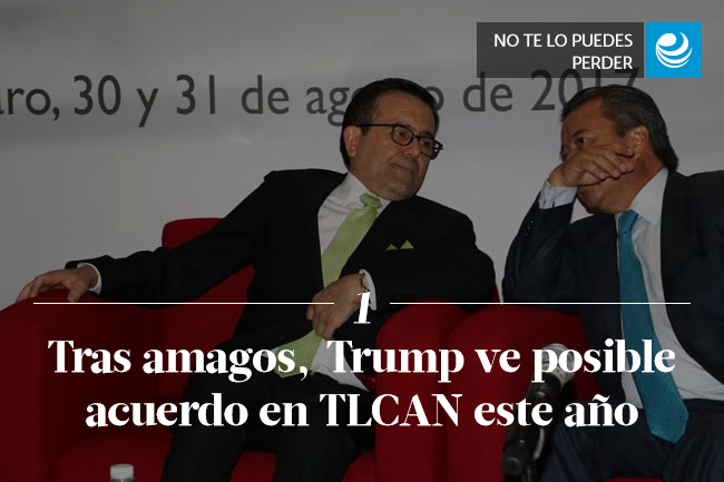 Tras amagos, ahora Trump ve posible acuerdo en TLCAN este año