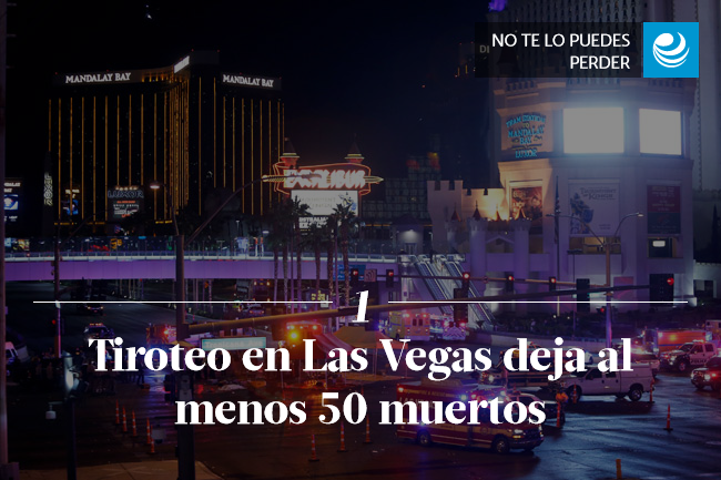 Tiroteo en Las Vegas deja al menos 50 muertos